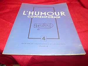 L'Humour Contemporain Souvenirs - Anecdotes - Interviews Quatrième Fascicule : Dubout