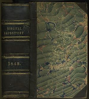 The American Biblical Repository. January 1843 - November 1843. Volumes IX & X.