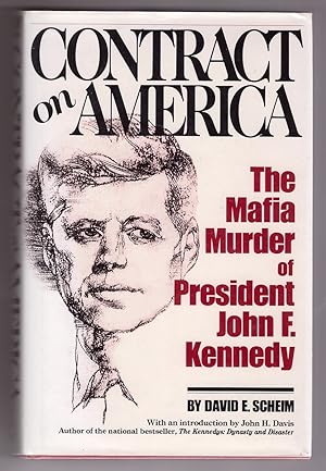 Contract on America The Mafia Murder of President John F. Kennedy