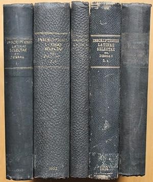 Inscriptiones Latinae Selectae. Vol. I, II/1, II/2, III/1, III/2