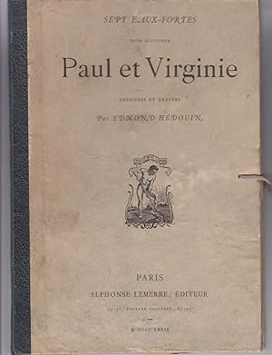 Sept eaux-fortes pour illustrer Paul et Virginie, dessinées et gravées par Edmond Hédouin