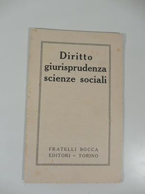 Fratelli Bocca editori, Torino. Diritto giurisprudenza scienze sociali