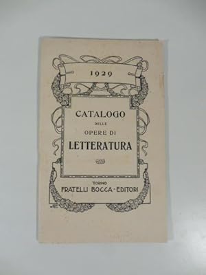 Fratelli Bocca, Torino. Catalogo delle opere di letteratura, 1929
