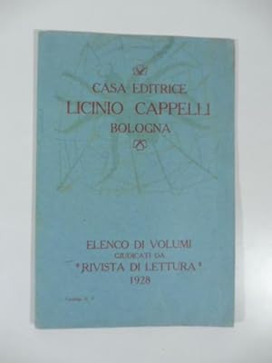 Casa editrice Licinio Cappelli, Bologna. Elenco di volumi giudicati da Rivista di letteratura, 19...