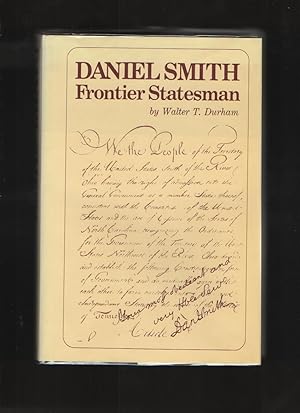 Daniel Smith Frontier statesman