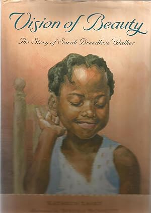Vision of Beauty: The Story of Sarah Breedlove Walker