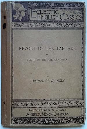 Revolt of the Tartars or Flight of the Kalmuck Khan (Eclectic English Classics)