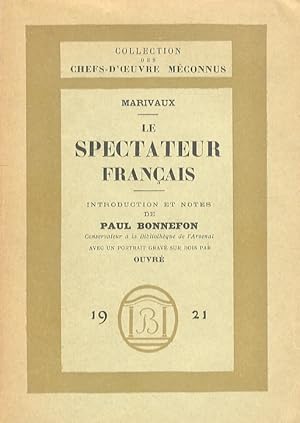 Le Spectateur français. Introduction et notes de Paul Bonnefon.