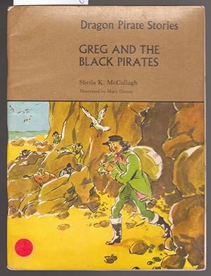 Dragon Pirate Stories : Greg and the Black Pirates : Book B1