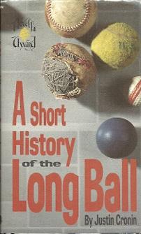 A Short History of the Long Ball