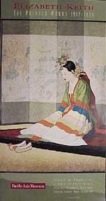 Elizabeth Keith: The Printer Works. Exhibition poster depicting her Korean Bride. October 25, 199...