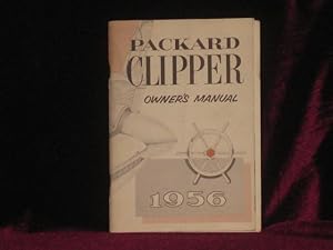 Packard Clipper Owner's Manual 1956, with Supplement for the Packard Executive