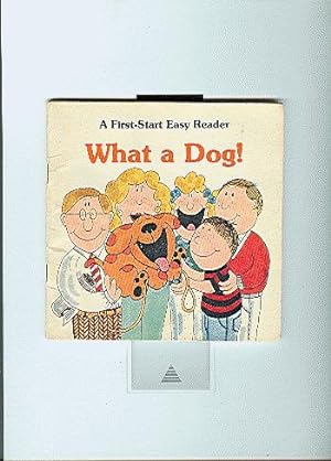 WHAT A DOG:A First Start Easy Reader