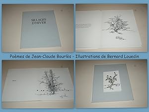 Sillages d'Hiver. Poèmes de Jean-Claude Bourlès. Illustrations de Bernard Louedin.