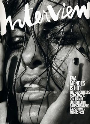 Interview Magazine, August 2008 (Cover Story, "Eva Mendes Is Hot")