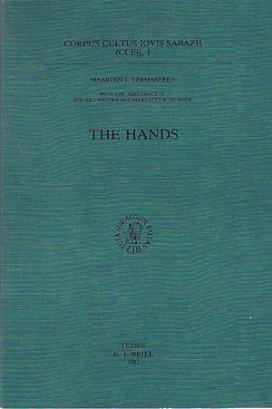 Corpus Cultus Iovis Sabazii (CCIS), I: The Hands (Etudes Preliminaires Aux Religions Orientales D...