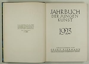 Jahrbuch der jungen Kunst 1923. Herausgegeben von Georg Biermann.