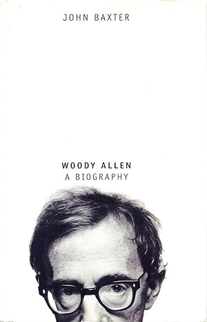 Woody Allen : A Biography