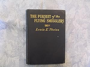 The Pursuit of the Flying Smugglers