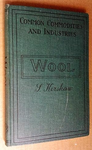 WOOL: From the Raw Material to the Finished Product, fifth edition