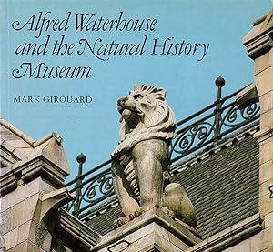 Alfred Waterhouse and the Natural History Museum (Natural History Museum Publications)