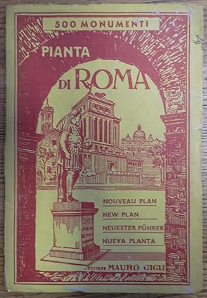 Pianta di Roma: 500 Monumenti - Nouveau Plan/New Plan/Neuester Fuhrer/Nueva Planta