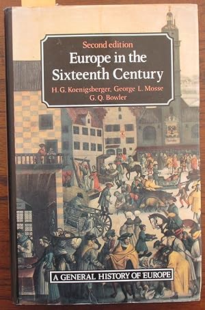 Europe in the Sixteenth Century: A General History of Europe