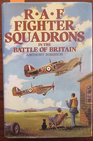 R.A.F Fighter Squadrons in the Battle of Britain