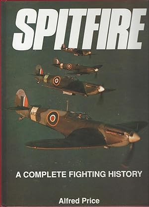 Spitfire A Complete Fighting History