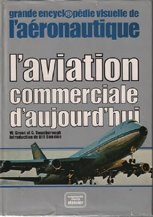 L'Aviation commerciale d'aujourd'hui (Grande encyclopédie visuelle de l'aéronautique.)