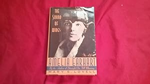 THE SOUND OF WINGS THE LIFE OF AMELIA EARHART