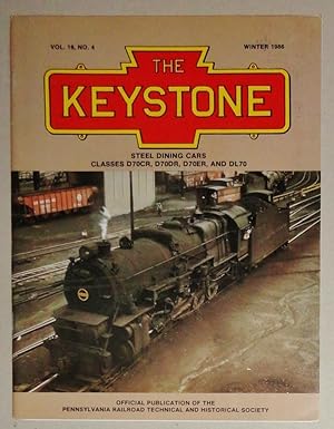 The Keystone, Winter 1986: Vol. 19, No. 4: Steel Dining Cars D70CR, D70DR, D70ER Abd DL70