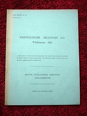 BIOS Final Report No.56. Westfalische Zellstoff A.G. - Wildhausen Mill. British Intelligence Obje...