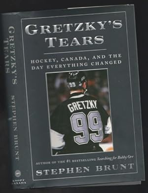 Gretzky's Tears: Hockey, Canada, and the Day Everything Changed -(SIGNED)-