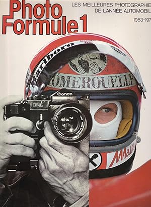 Photo formule 1, les meilleures photographies de l'année automobile 1953 - 1978
