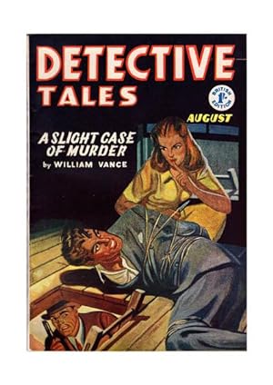 A Slight Case of Murder [and] Dressed to Kill [in] Detective Tales Magazine. Vol. III, No. 10