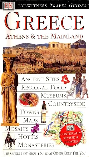 Greece , Athens & The Mainland : DK Eyewitness Travel Guides :