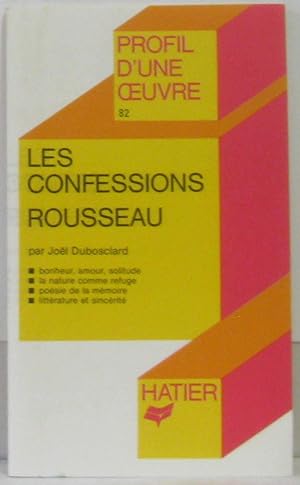 Les confessions de Rousseau profil d'une oeuvre