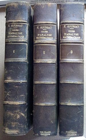 Cours d'analyse mathématiques (3 volumes), troisième édition revue et augmentée (I, 1917), deuxiè...