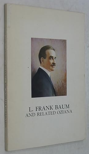 The Distinguished Collection of L. Frank Baum and Related Oziana Including W. W. Denslow, Formed ...