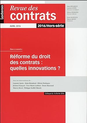revue des contrats : hors série ; la réforme du droit des contrats : quelles innovations ?