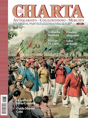 Charta. Antiquariato - Collezionismo - Mercato - n. 133 maggio-giugno 2014