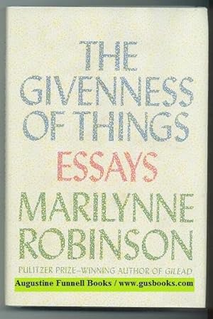 THE GIVENNESS OF THINGS, Essays