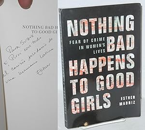 Nothing bad happens to good girls, fear of crime in women's lives