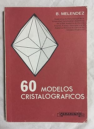 60 MODELOS CRISTALOGRÁFICOS