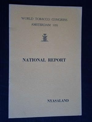 National Report Nyasaland, World Tobacco Congress Amsterdam