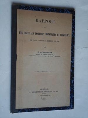 Rapport sur une Vistite aux Institutes Botaniques et Coloniaux de Paris, Berlin et Dresde en 1902