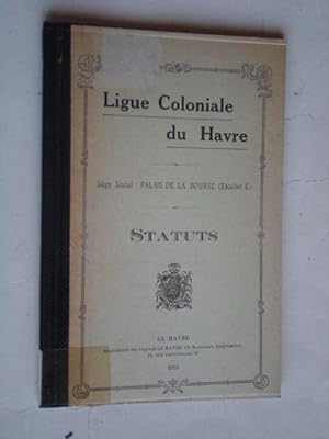 Statuts, Ligue Coloniale du Havre