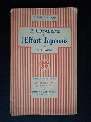 Le Loyalisme et l'Effort Japonais, brochure