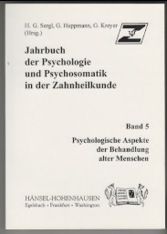 Psychologische Aspekte der Behandlung alter Menschen. H. G. Sergl . (Hrsg.)
